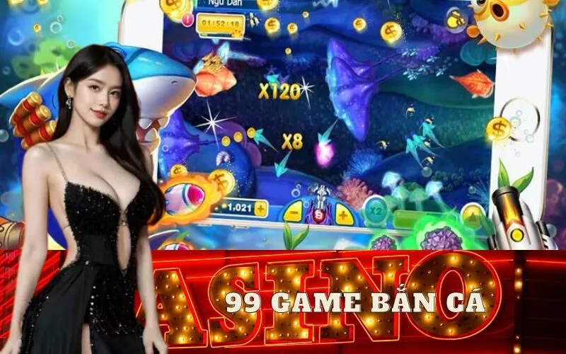 99 Game bắn cá