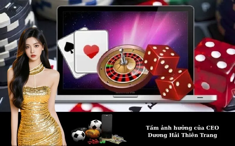 Tầm ảnh hưởng của CEO Dương Hải Thiên Trang