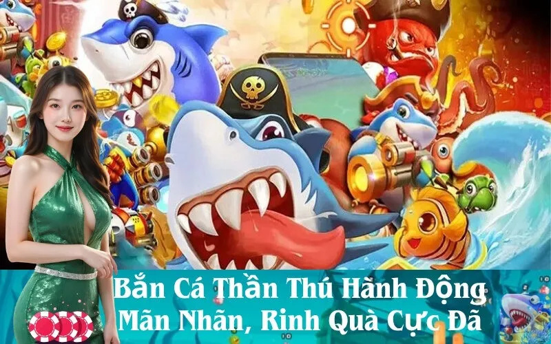 Bắn Cá Thần Thú Hành Động Mãn Nhãn, Rinh Quà Cực Đã