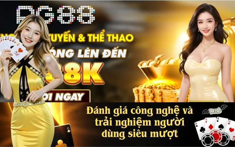 Đánh giá công nghệ và trải nghiệm người dùng siêu mượt