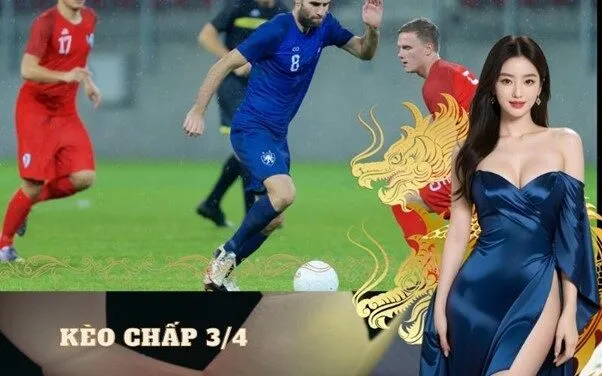 Kèo chấp 3/4