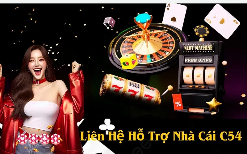 Liên Hệ Hỗ Trợ Nhà Cái C54
