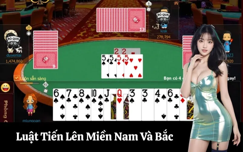 Luật Tiến Lên Miền Nam Và Bắc