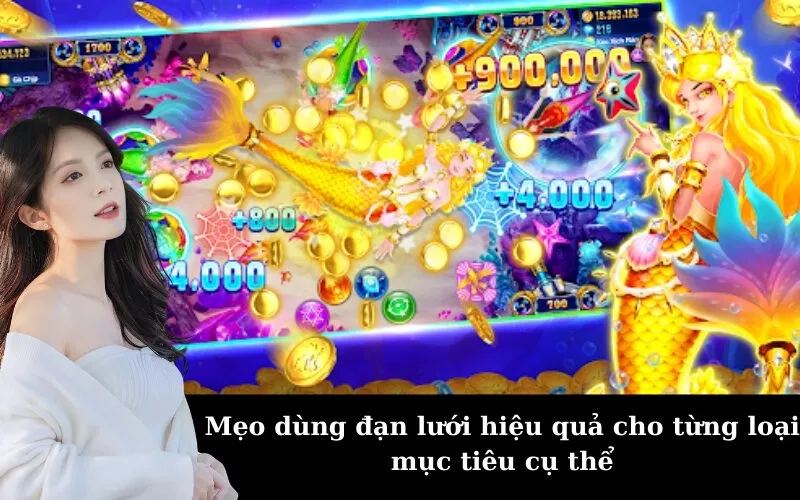 Mẹo dùng đạn lưới hiệu quả cho từng loại mục tiêu cụ thể