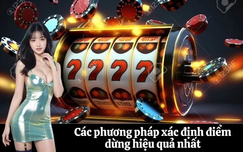 Các phương pháp xác định điểm dừng hiệu quả nhất