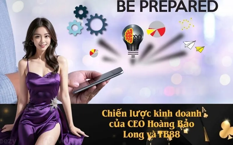 Chiến lược kinh doanh của CEO Hoàng Bảo Long và FB88