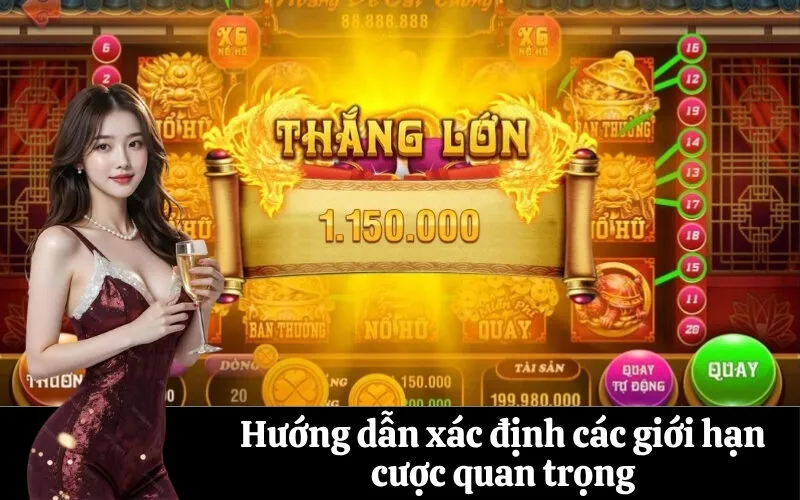 Hướng dẫn xác định các giới hạn cược quan trọng