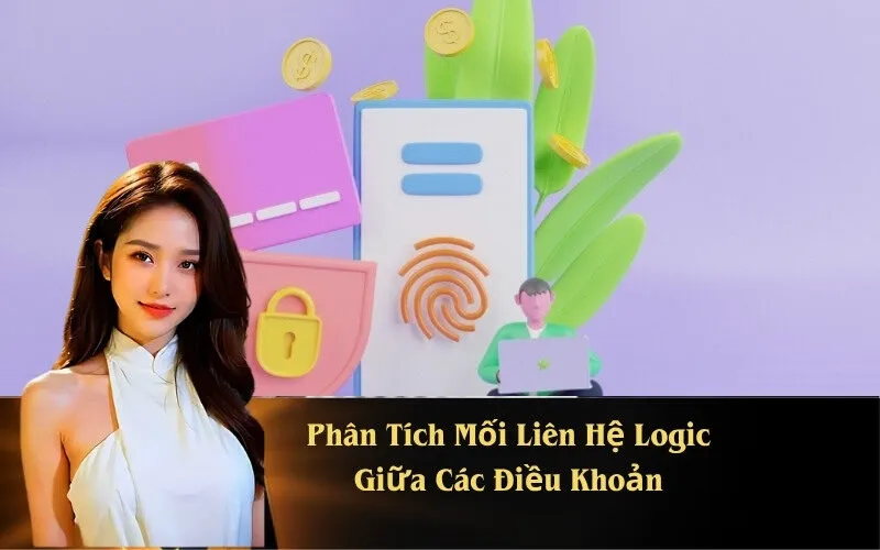 Phân Tích Mối Liên Hệ Logic Giữa Các Điều Khoản
